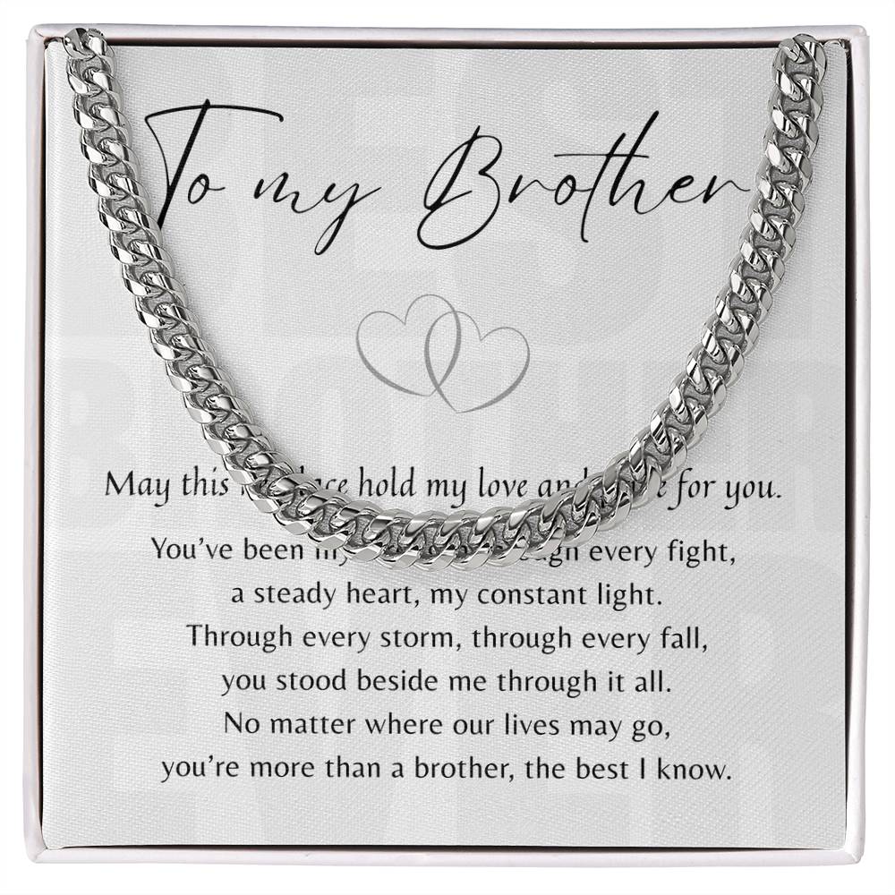 Cuban Link Chain for Brother - Brother Gift with heartfelt message card expressing love and appreciation in gift box